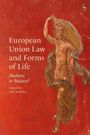 : European Union Law and Forms of Life, Buch