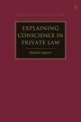 Sinéad Agnew: Explaining Conscience in Private Law, Buch