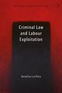 Annalisa Lucifora: Criminal Law and Labour Exploitation, Buch