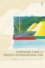 : Landmark Cases in Private International Law, Buch