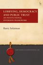 Barry Solaiman: Lobbying, Democracy and Public Trust, Buch