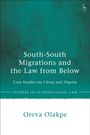 Oreva Olakpe: South-South Migrations and the Law from Below, Buch