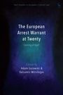 : The European Arrest Warrant at Twenty: Coming of Age?, Buch