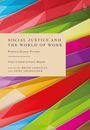 : Social Justice and the World of Work: Possible Global Futures, Buch