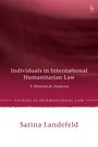 Sarina Landefeld: Individuals in International Humanitarian Law, Buch