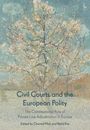 : Civil Courts and the European Polity, Buch