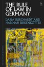 Dana Burchardt: The Rule of Law in Germany, Buch