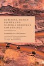 : Business, Human Rights and Natural Resource Governance, Buch
