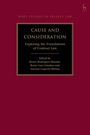 "Cause and Consideration" - Erforschung der Vertragsrecht-Grundlagen, herausgegeben von Bruno Rodriguez-Rosado et al.