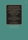 Jan H Dalhuisen: Dalhuisen on Transnational and Comparative Commercial, Financial and Trade Law Volume 1, Buch