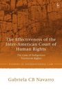 Gabriela Cb Navarro: The Effectiveness of the Inter-American Court of Human Rights, Buch