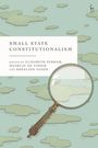 „Small State Constitutionalism“ ist der Titel. Ein vergrößertes Gebiet wird durch eine Lupe auf einer Landkarte hervorgehoben.