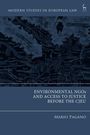 Mario Pagano: Environmental NGOs and Access to Justice Before the Cjeu, Buch