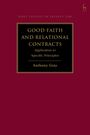 Anthony Gray: Good Faith and the Law of Contract, Volume II, Buch