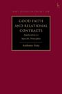Text: "GOOD FAITH AND RELATIONAL CONTRACTS: Application to Specific Principles - Anthony Gray". Dunkelrotes Cover.