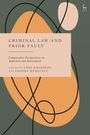 Criminal Law and Prior Fault, Buch