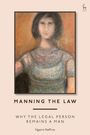 Ngaire Naffine: Manning the Law, Buch