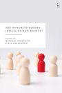 : Are Minority Rights (Still) Human Rights?, Buch