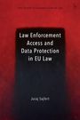 Text: "Law Enforcement Access and Data Protection in EU Law", "Juraj Sajfert". Titel auf rotem und schwarzem Hintergrund.
