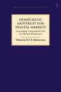 „Democratic Antitrust for Digital Markets“ von Viktoria H S E Robertson. Dunkelblauer Hintergrund, schlichtes Design.