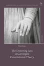 Peter Cane: The Distorting Lens of Convergent Constitutional Theory, Buch