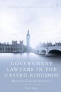 "Government Lawyers in the United Kingdom: Between Law and Politics" von Conor Casey. Zeigt Big Ben und die Themse.