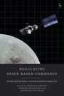 Regulating Space-Based Commerce, Buch