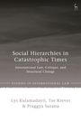 Social Hierarchies in Catastrophic Times, Buch