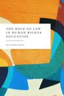 Suzanne Egan: The Role of Law in Human Rights Education, Buch