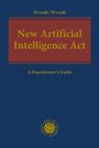 Domenik Henning Wendt: New Artificial Intelligence ACT, Buch