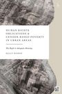 "Human Rights Obligations & Gender-Based Poverty in Urban Areas" von Kelly Bishop. Stadtansicht in Grautönen.