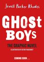 Jewell Parker Rhodes: Ghost Boys Graphic Novel, Buch