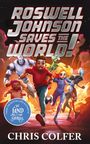 Chris Colfer: Roswell Johnson Saves the World!, Buch