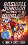 Chris Colfer: Roswell Johnson Saves the World!, Buch