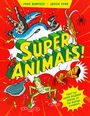 „Super Animals! Meet the super-powered heroes of the animal kingdom.“ Illustrationen von Tieren mit Superkräften.