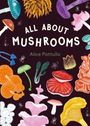 All About Mushrooms, Buch