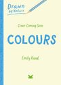 Emily Rand: Drawn By Nature: Colours, Buch