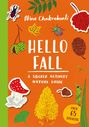 Hello Fall, Buch