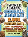 Joanne Mattern: World Almanac Oddball Animals, Buch