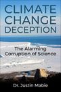 Justin Mabie: Climate Change Deception, Buch