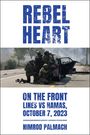 Nimrod Palmach: Rebel Heart, Buch