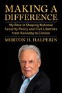 Morton H. Halperin: Making a Difference, Buch