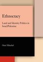 Oren Yiftachel: Ethnocracy, Buch