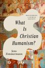 What Is Christian Humanism? Jens Zimmermann. Eine religiöse Wandmalerei mit Heiligen und Engeln als Hintergrund.