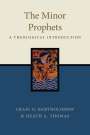 Craig G Bartholomew: Minor Prophets, Buch