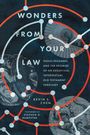 Kevin S Chen: Wonders from Your Law, Buch