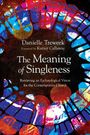 Danielle Treweek: The Meaning of Singleness, Buch