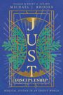 Michael J. Rhodes: Just Discipleship: Biblical Justice in an Unjust World, Buch