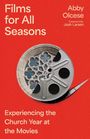 Abby Olcese: Films for All Seasons, Buch