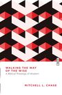 Mitchell L. Chase: Walking the Way of the Wise, Buch